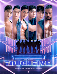 쇼뮤지컬 ＜TOUCH FIVE（터치 파이브）＞ 특별할인